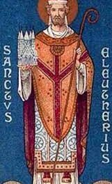 20.II. św. Eleuteriusz, biskup, zm. 532